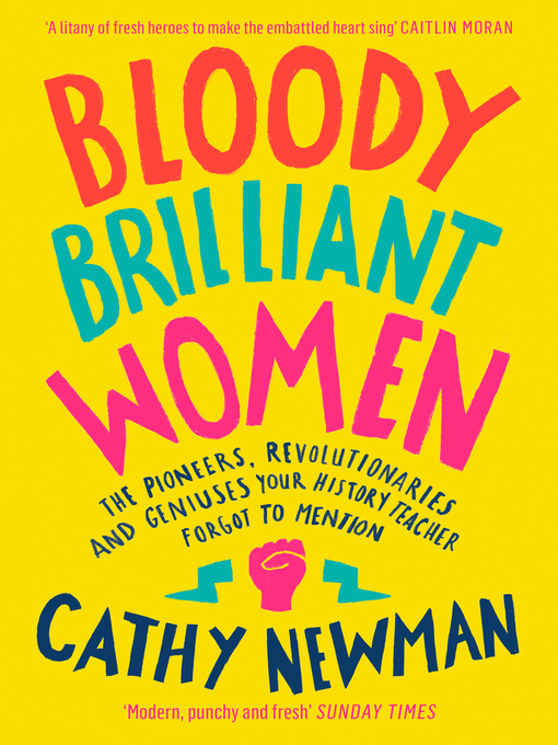 Title details for Bloody Brilliant Women by Cathy Newman - Available